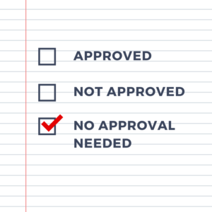 No Approval Needed